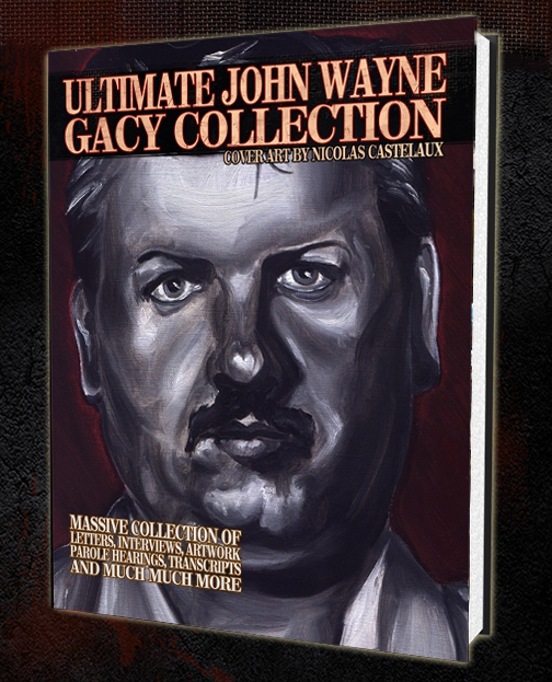 THE ULTIMATE JOHN WAYNE GACY COLLECTION